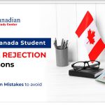 Canada Student Visa Rejection Reasons