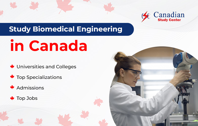 Study Biomedical Engineering in Canada